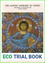 The Painted Churches of Cyprus: Treasures of Byzantine Art