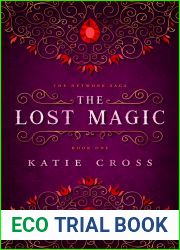 The Lost Magic (Network Saga, #1)