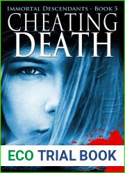 Cheating Death (The Immortal Descendants, #5)
