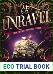 Unravel (The Lockwood Trilogy #2)
