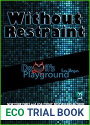 Without Restraint (Devil|s Playground, #2)