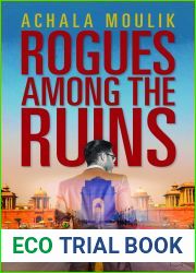 Rogues Among the Ruins