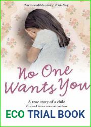 No One Wants You: A True Story of a Child Forced into Prostitution