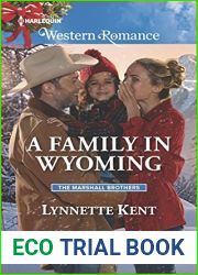 A Family in Wyoming (The Marshall Brothers Book 4)