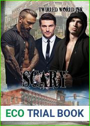 Scary (Twirled World Ink #3)
