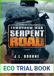 Serpent Road (Tomorrow War #2)
