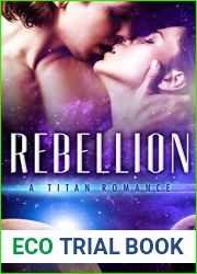Rebellion (A Titan Romance, #1)