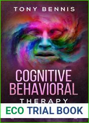 Cognitive Behavioral Therapy:: 11 Powerful Steps to Freedom from Anxiety, Depression, Master Your Emotions, Say Goodbye to Negative Thoughts and Bring … to Listen in Car! (assertiveness Book 3)