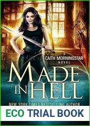 Made In Hell (Caith Morningstar, #3)