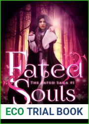 Fated Souls (The Fated Saga #1)