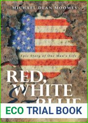 Red, White and Blue: Life of a Warrior