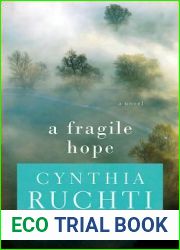 A Fragile Hope