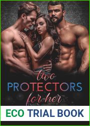 Two Protectors For Her: An MMF Romance