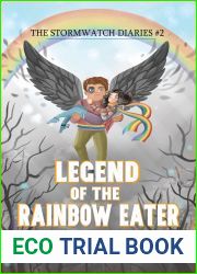 Legend of the Rainbow Eater (The Stormwatch Diaries, #2)