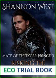 Risking the Wild Places (Mate of the Tyger Prince, #3)