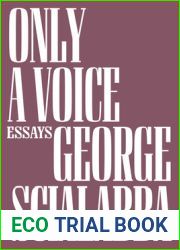 Only a Voice: Essays