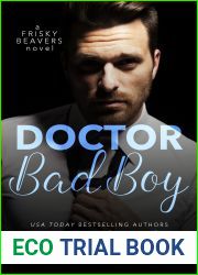 Doctor Bad Boy (Frisky Beavers, #2)
