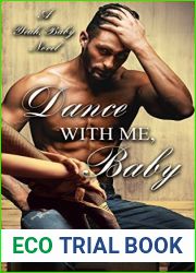 Dance With Me, Baby (Yeah, Baby, #4)