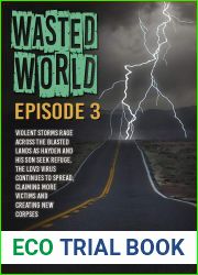 Wasted World Episode 3