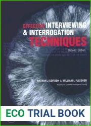 Effective Interviewing and Interrogation Techniques