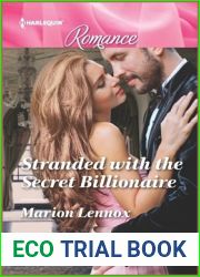 Stranded with the Secret Billionaire (Harlequin Romance)