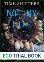 Not My Life (Time Shifters #5)