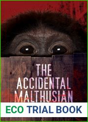 The Accidental Malthusian