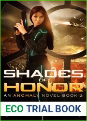 Shades of Honor (Anomaly #2)
