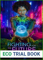 Fighting for the Future: Cyberpunk and Solarpunk Tales