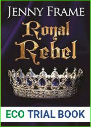 Royal Rebel (Royal Romance, #2)