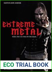 Extreme Metal: Music and Culture on the Edge