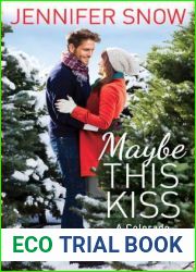 Maybe This Kiss (Colorado Ice, #0.5)