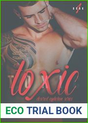 Toxic (Desired Affliction, #1)