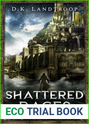 Shattered Races (The Fortifier #2)