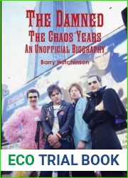The Damned: the Chaos Years- An Unofficial Biography