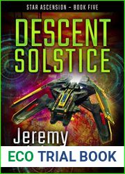 Descent Solstice (Star Ascension Book 5)