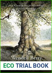 Wendell Berry and Higher Education: Cultivating Virtues of Place (Culture Of The Land)