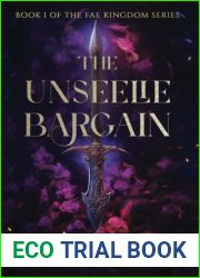 The Unseelie Bargain (The Fae Kingdom, #1)