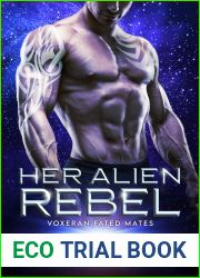 Her Alien Rebel (Voxeran Fated Mates #7)