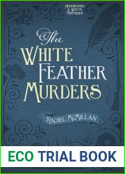 The White Feather Murders (Herringford and Watts Mysteries, #3)