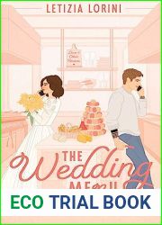 The Wedding Menu (Love and Other Recipes)