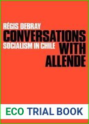 Conversations with Allende: Socialism in Chile