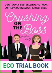 Crushing on the Boss (Love In New York City)