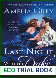 Last Night with the Duke (The Rakes of St. James, #1)