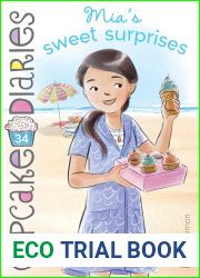 Mia|s Sweet Surprises (Cupcake Diaries Book 34)