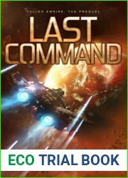 Last Command (Fallen Empire, #0.5)
