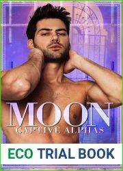 Moon (Captive Alphas, #1)