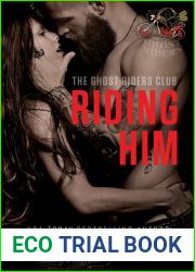 Riding Him (Ghost Riders MC, #5)