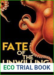 Fate of the Unwilling