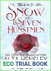 Snow and the Seven Huntsmen (Dark Fantasy, #1)
